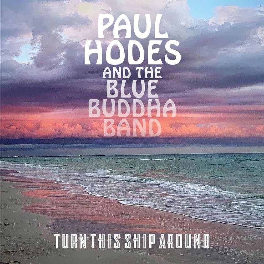 New Music Weekly: Paul Hodes And The Blue Buddha Band “The Night I Met John Lennon”